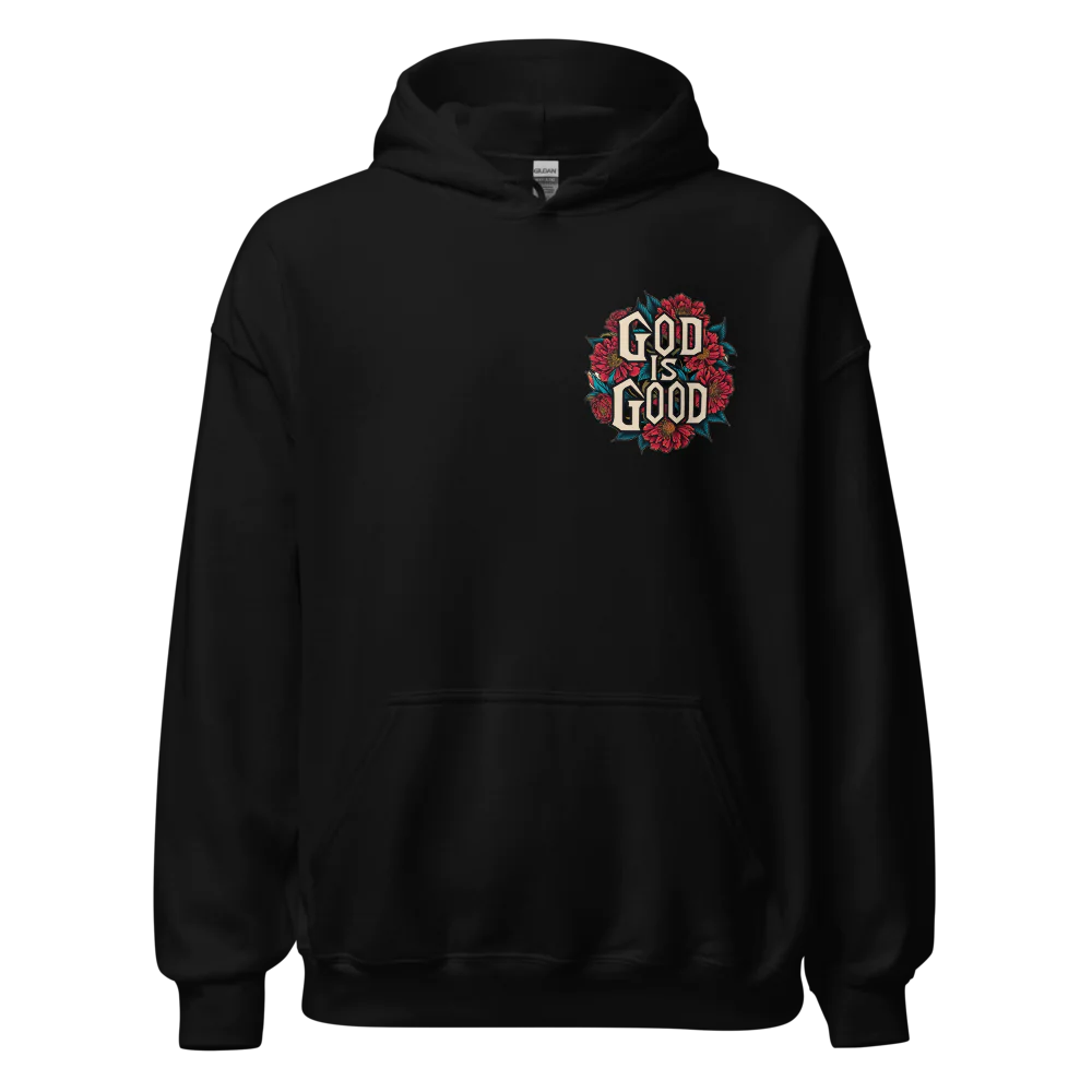 God is Good Hoodie