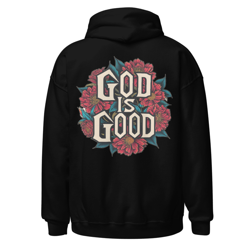 God is Good Hoodie